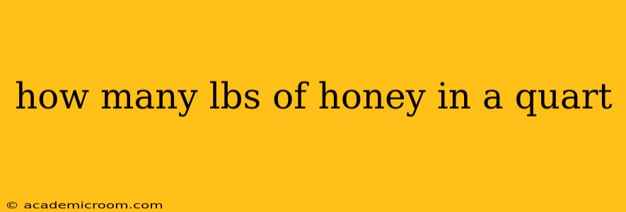 how many lbs of honey in a quart