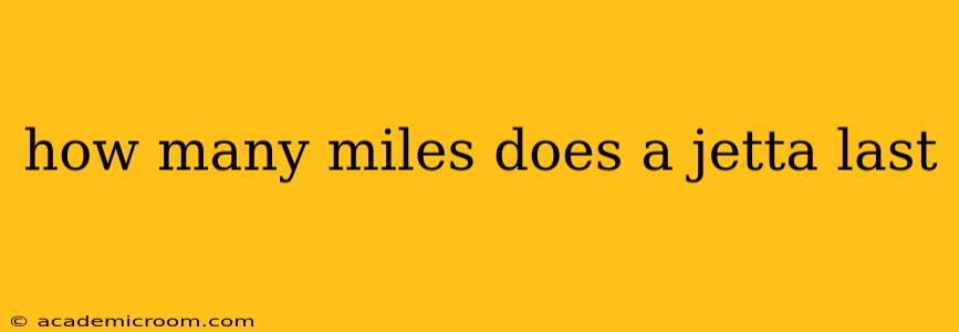 how many miles does a jetta last
