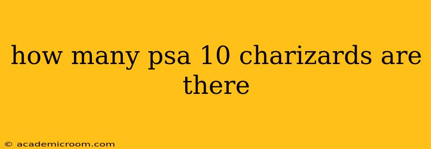 how many psa 10 charizards are there