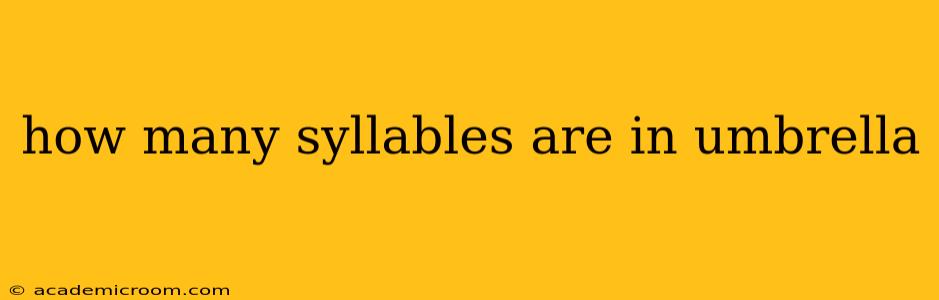 how many syllables are in umbrella