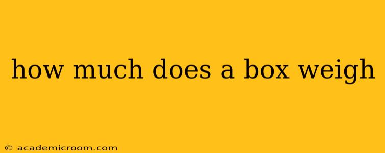 how much does a box weigh