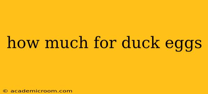 how much for duck eggs