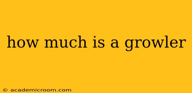 how much is a growler