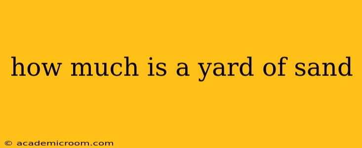 how much is a yard of sand