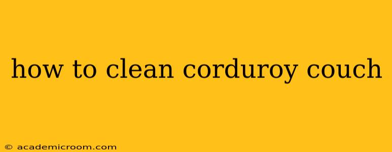 how to clean corduroy couch