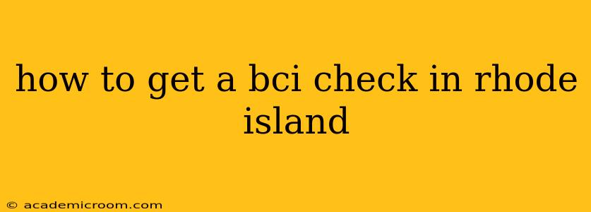 how to get a bci check in rhode island