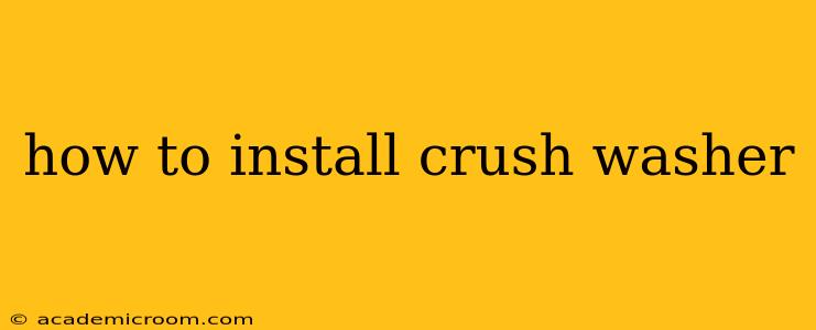 how to install crush washer