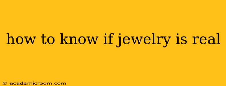 how to know if jewelry is real