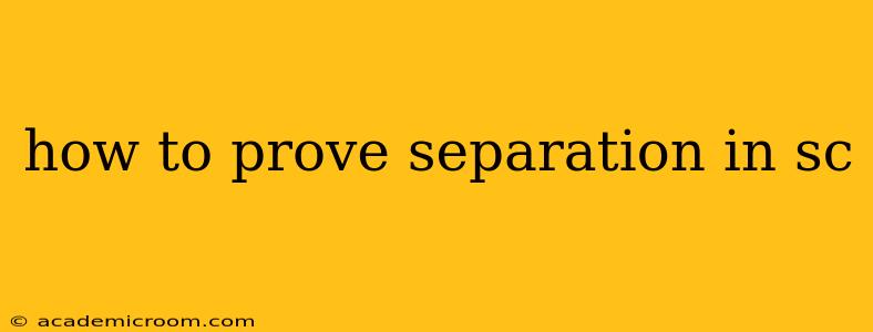 how to prove separation in sc