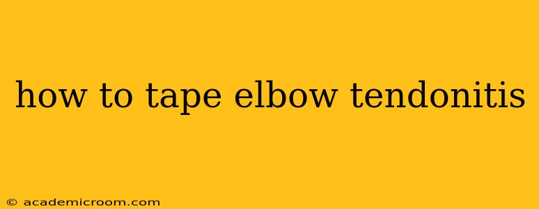 how to tape elbow tendonitis