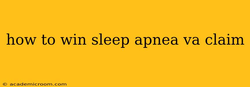 how to win sleep apnea va claim