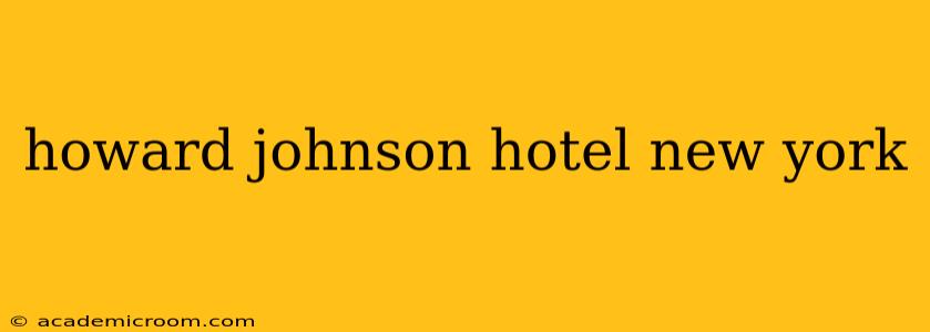 howard johnson hotel new york