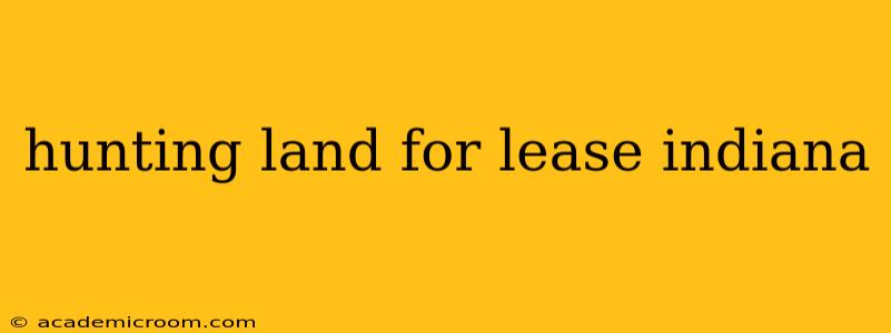 hunting land for lease indiana