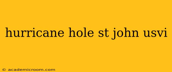 hurricane hole st john usvi