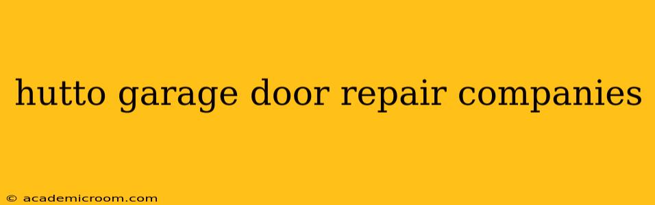 hutto garage door repair companies
