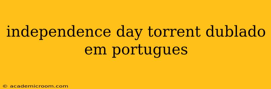 independence day torrent dublado em portugues