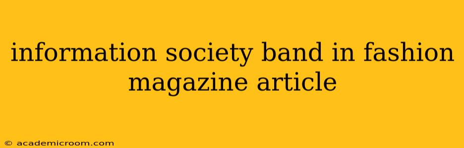 information society band in fashion magazine article