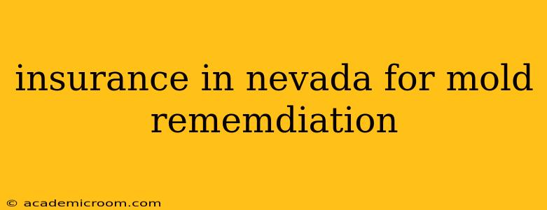 insurance in nevada for mold rememdiation