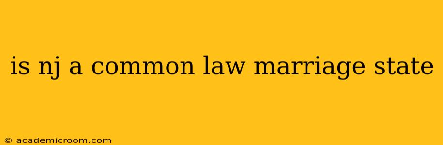 is nj a common law marriage state