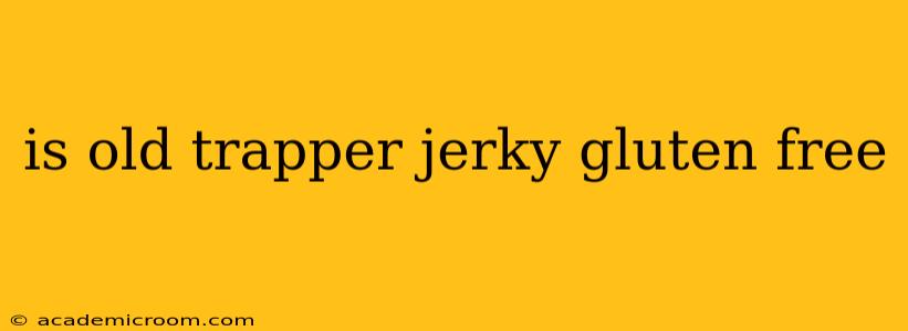 is old trapper jerky gluten free