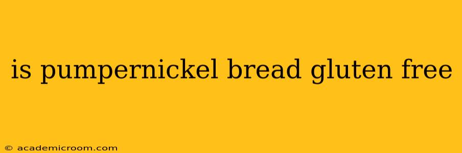 is pumpernickel bread gluten free