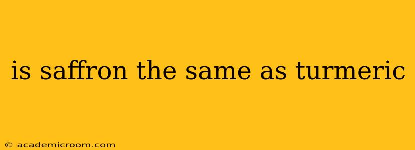 is saffron the same as turmeric