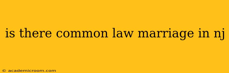 is there common law marriage in nj