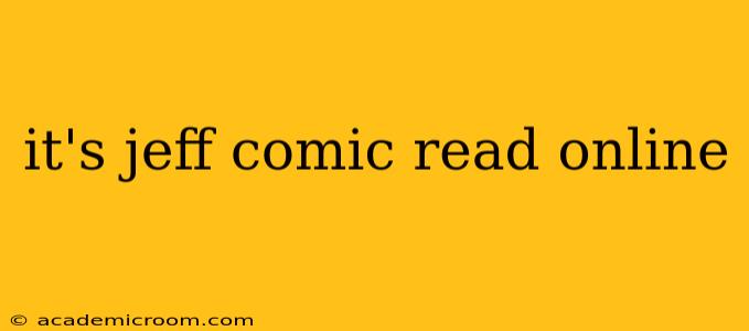 it's jeff comic read online