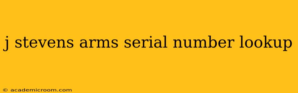 j stevens arms serial number lookup