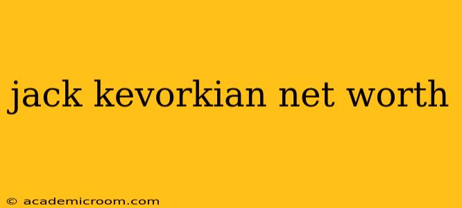 jack kevorkian net worth