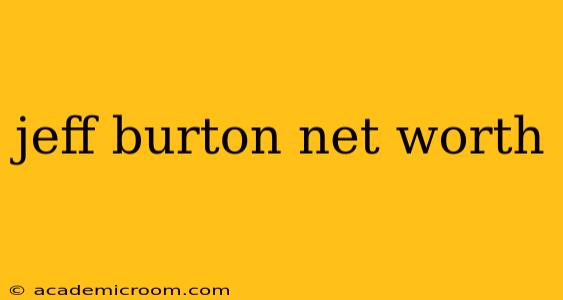 jeff burton net worth