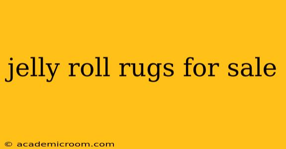 jelly roll rugs for sale