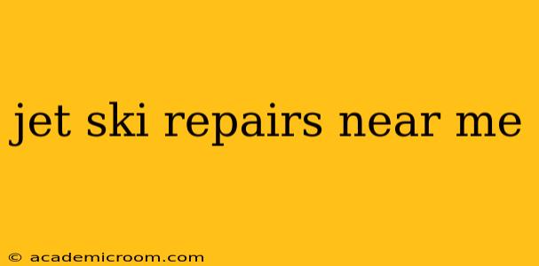 jet ski repairs near me