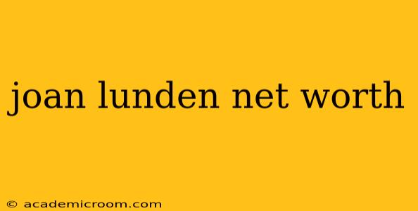 joan lunden net worth