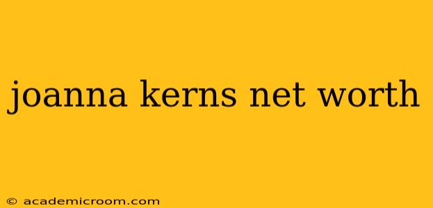 joanna kerns net worth