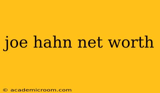 joe hahn net worth