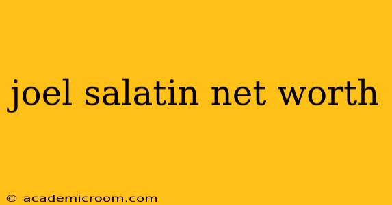 joel salatin net worth