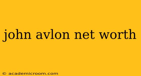 john avlon net worth