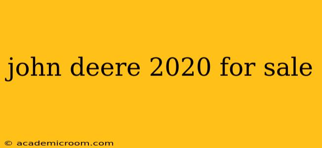 john deere 2020 for sale