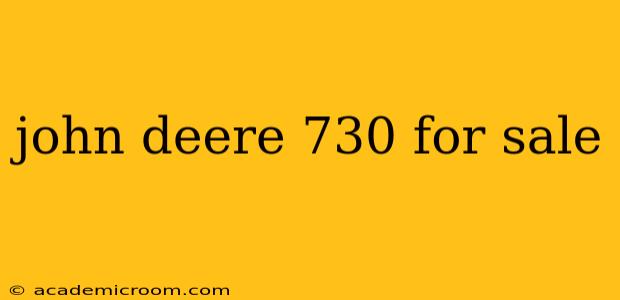 john deere 730 for sale