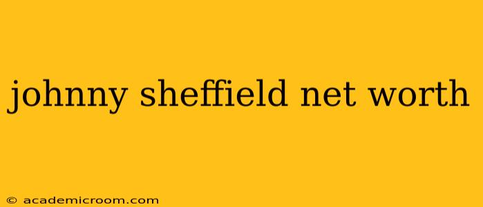 johnny sheffield net worth