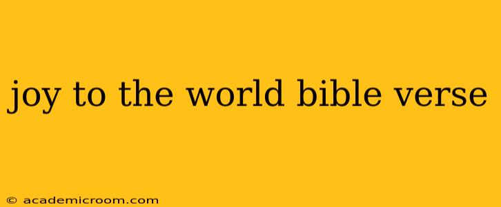 joy to the world bible verse