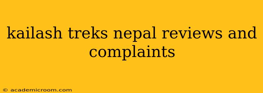 kailash treks nepal reviews and complaints