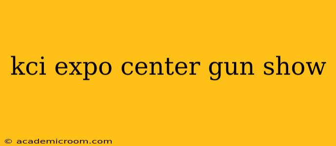 kci expo center gun show