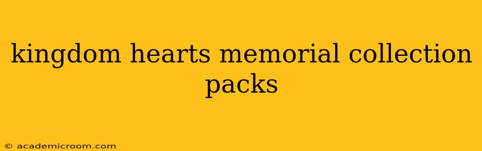 kingdom hearts memorial collection packs