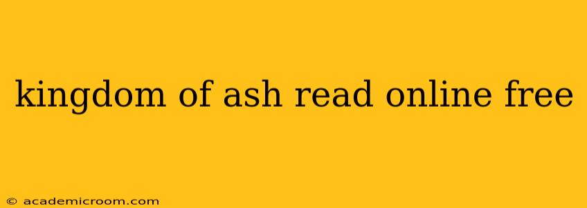 kingdom of ash read online free