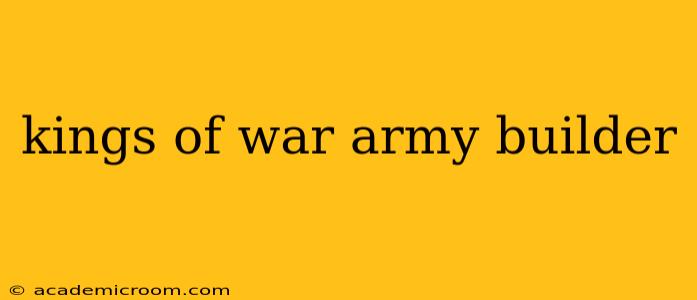 kings of war army builder