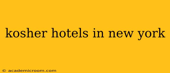 kosher hotels in new york