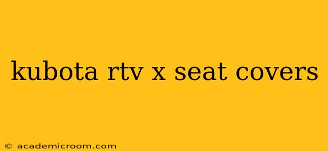 kubota rtv x seat covers