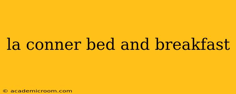 la conner bed and breakfast